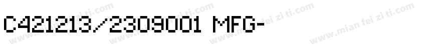 C421213/2309001 MFG字体转换